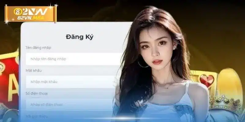 Các bước đăng ký 82vn nhanh